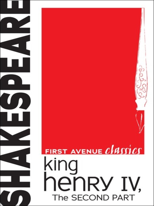 Title details for King Henry IV, The Second Part by William Shakespeare - Available